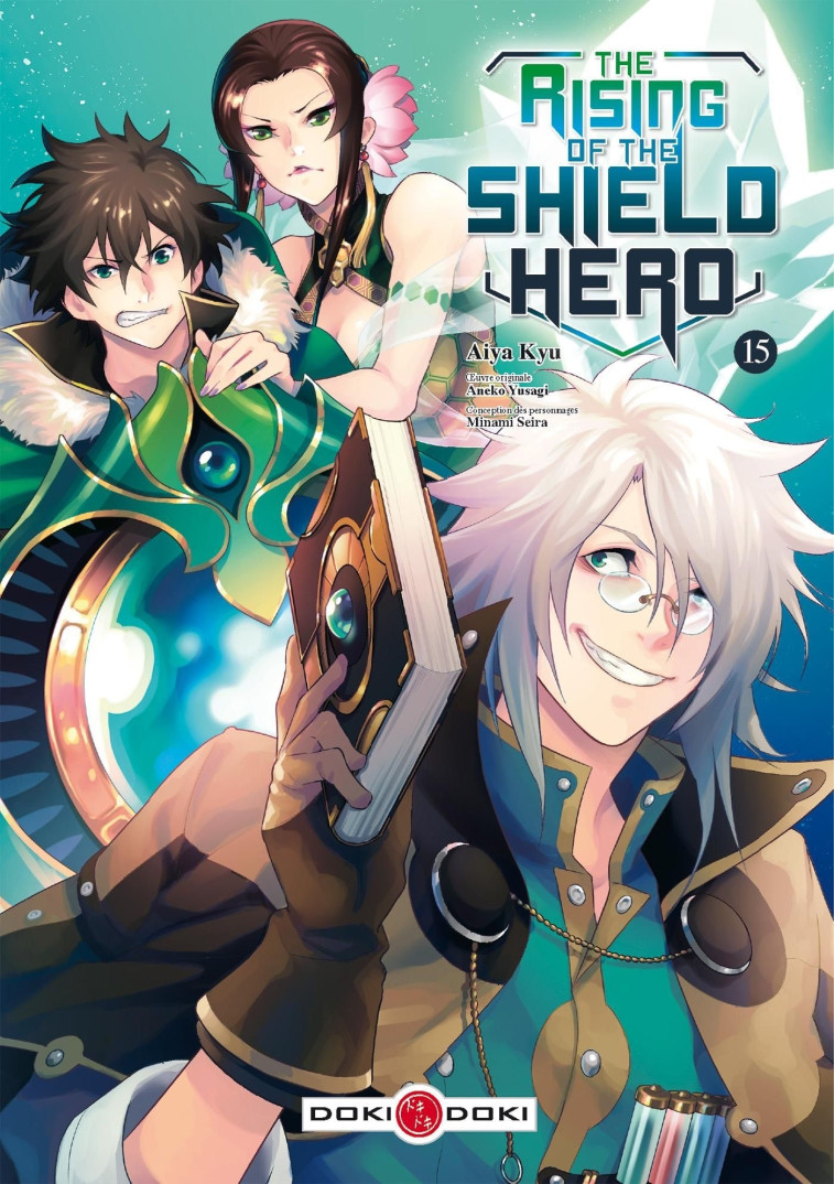 The Rising of the Shield Hero - vol. 15 - Yusagi ANEKO - BAMBOO