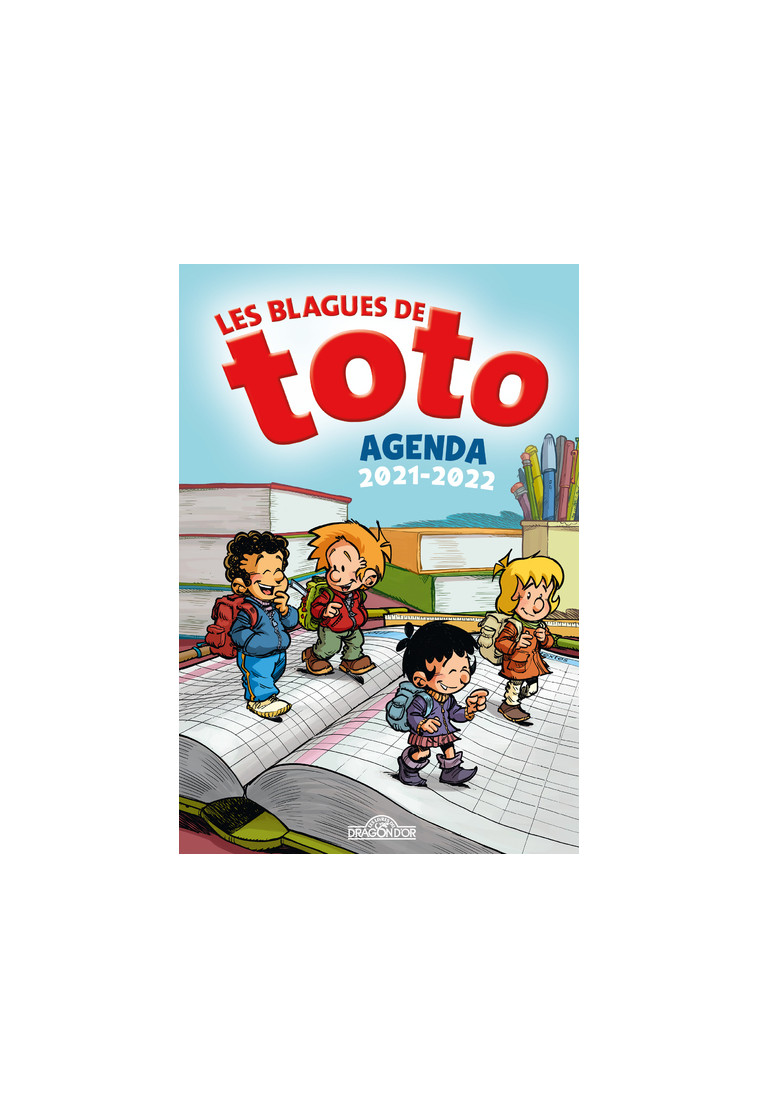 Les blagues de Toto - Agenda 2021-2022 -  Delcourt - DRAGON D OR