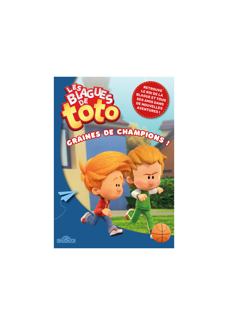 Les blagues de Toto - Graines de champions ! -  Delcourt - DRAGON D OR