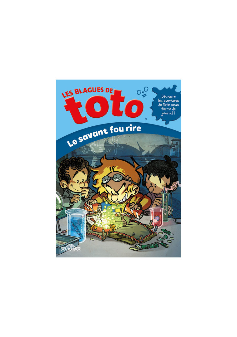 Les Blagues de Toto - Le savant fou rire - Tome 5 Le savant fou rire -  Delcourt - DRAGON D OR