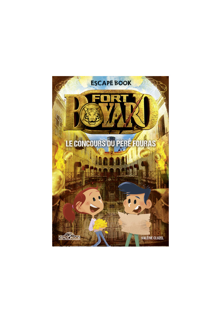 Fort Boyard - Escape book - Tome 4 Le Concours du Père Fouras -  France TV - DRAGON D OR