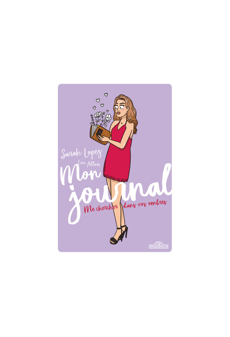 Sarah Lopez - Mon journal - Sarah Lopez - DRAGON D OR