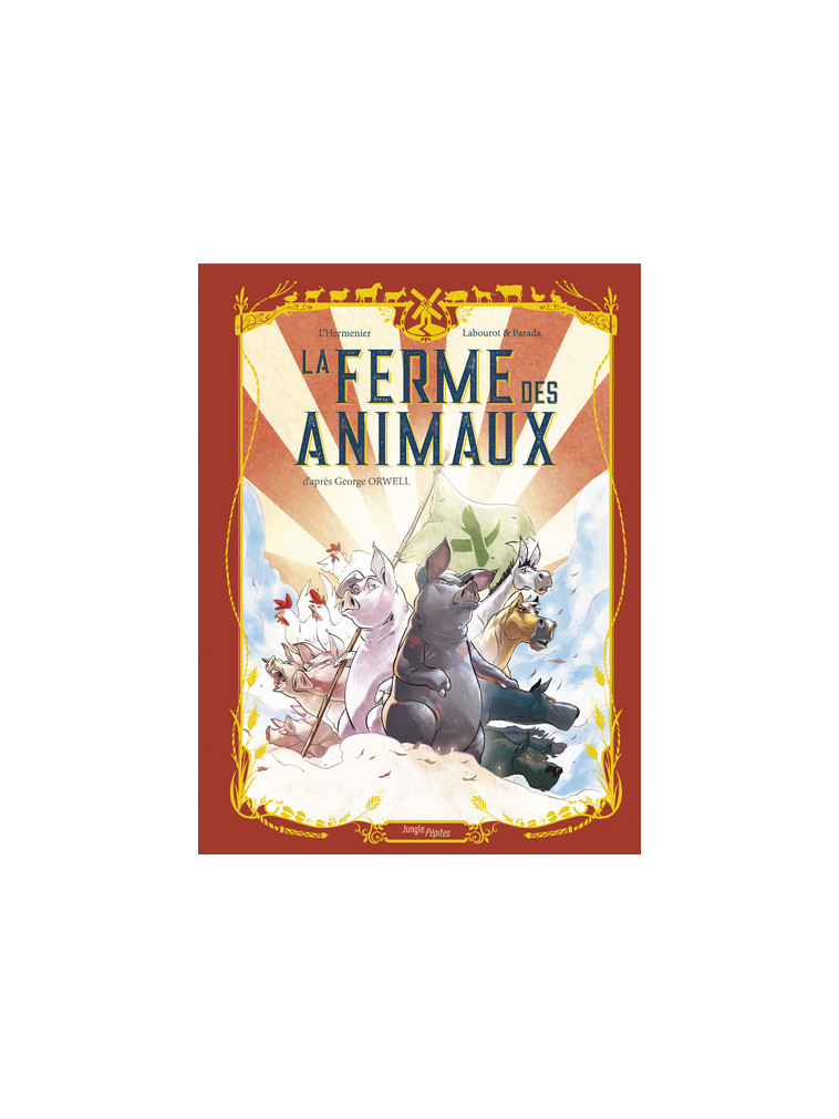 La ferme des animaux - Maxe L'Hermenier - JUNGLE