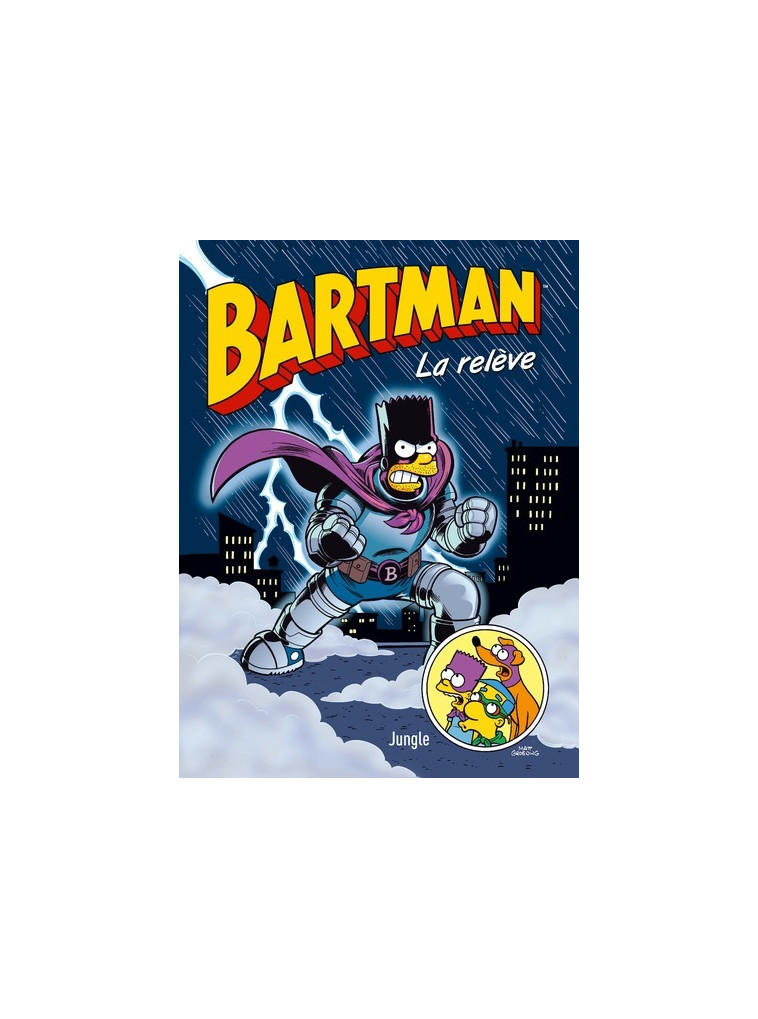 Bartman - Tome 7 La relève - Matt Groening - JUNGLE