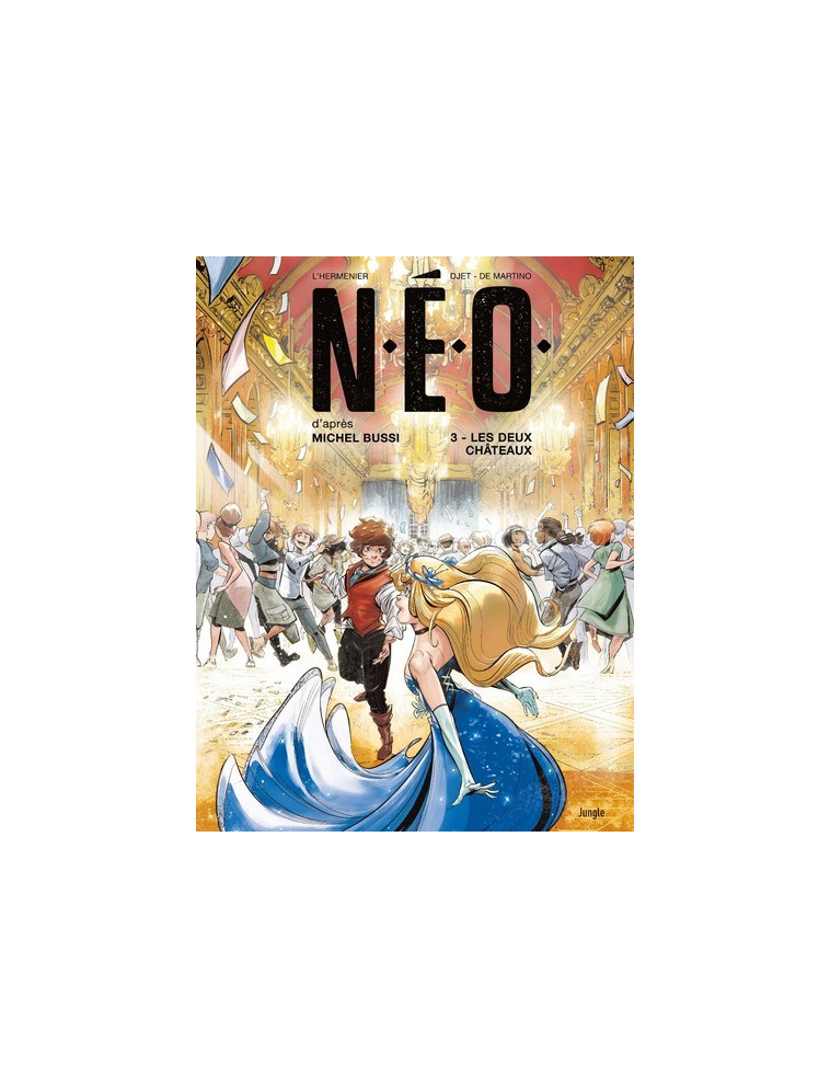 N.E.O. - Tome 3 Les deux châteaux - Michel Bussi - JUNGLE