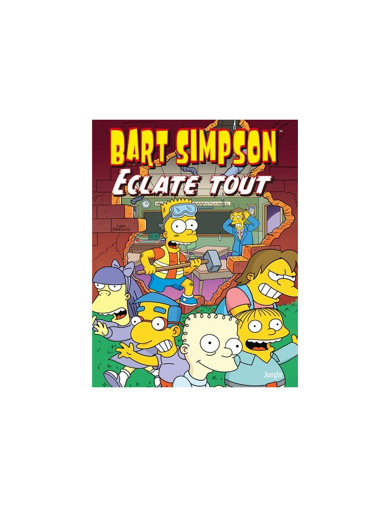 Bart Simpson - Tome 21 Eclate tout - Matt Groening - JUNGLE