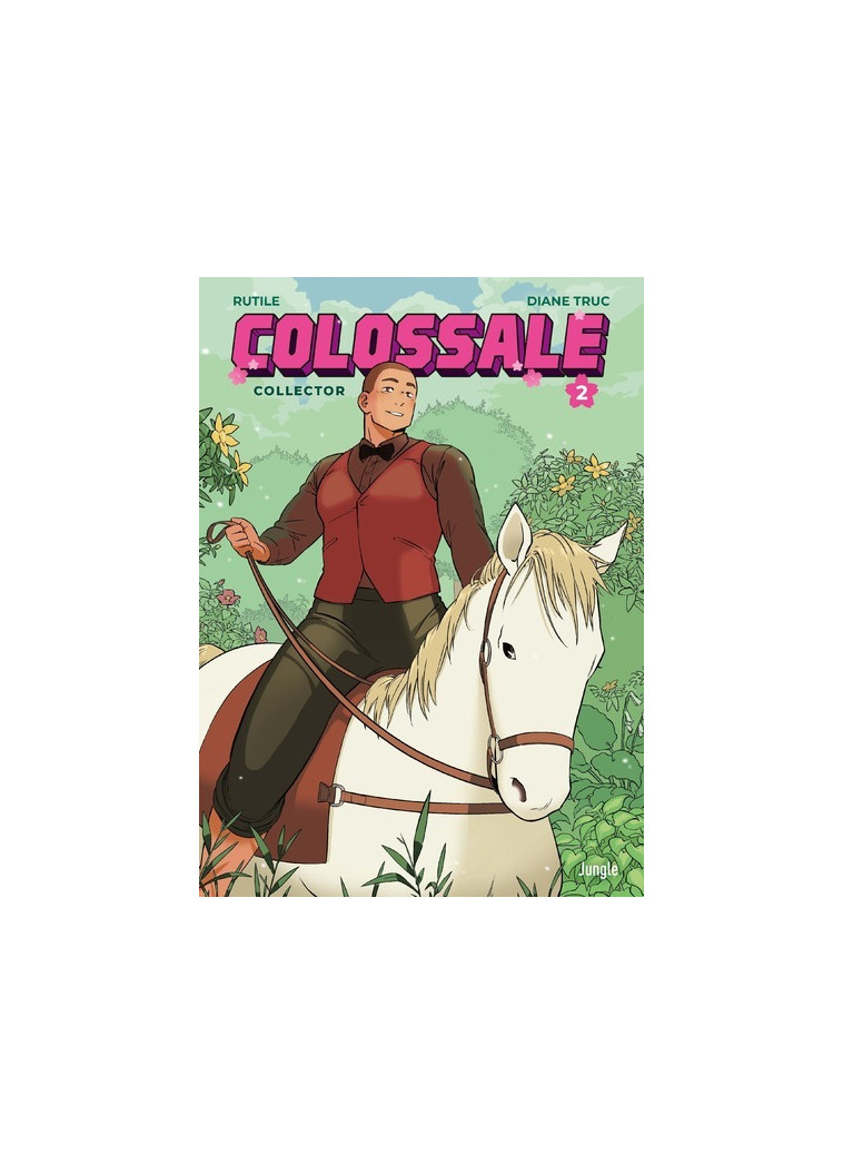 Colossale - Tome 2 Collector -  Rutile - JUNGLE