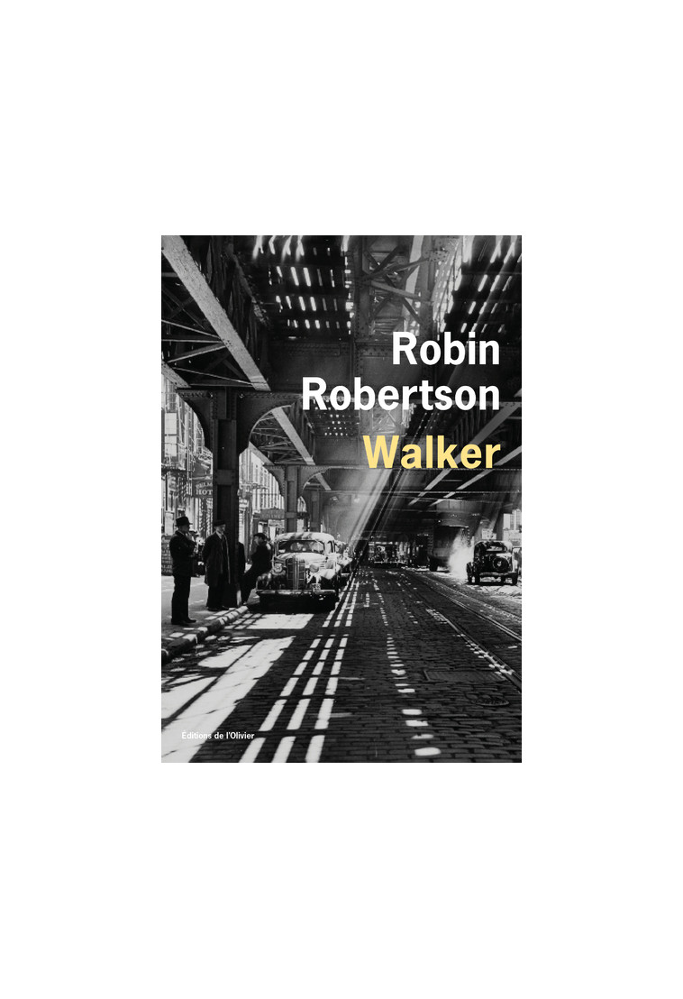 Walker - Robin Robertson - OLIVIER