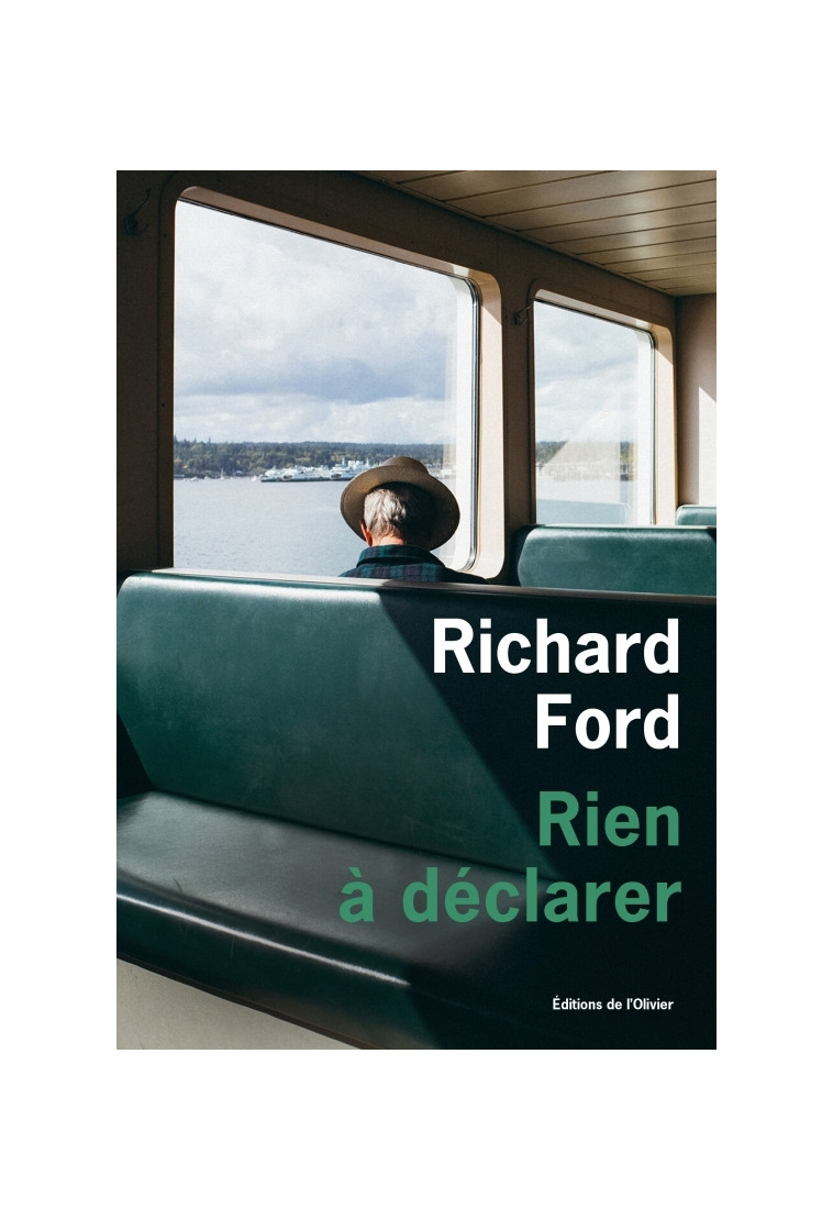 Rien à déclarer - Richard Ford - OLIVIER