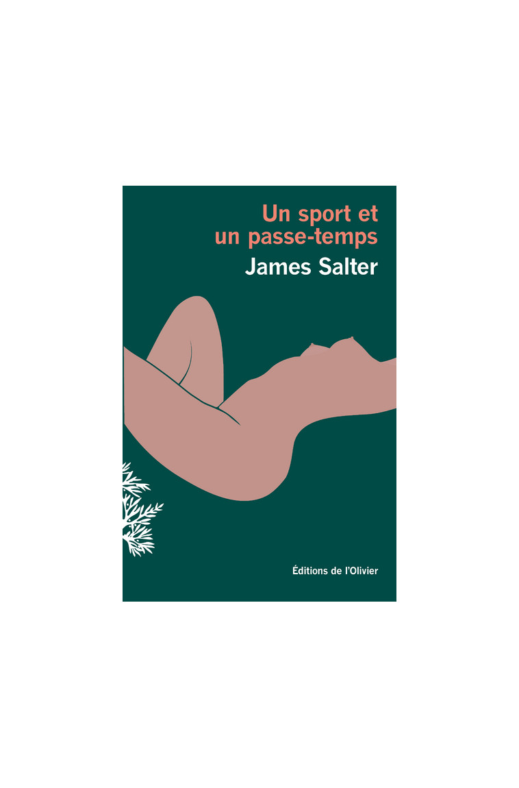 Un sport et un passe-temps - James Salter - OLIVIER