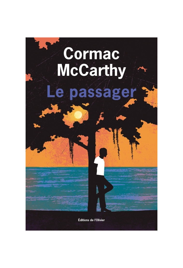 Le Passager - Cormac McCarthy - OLIVIER