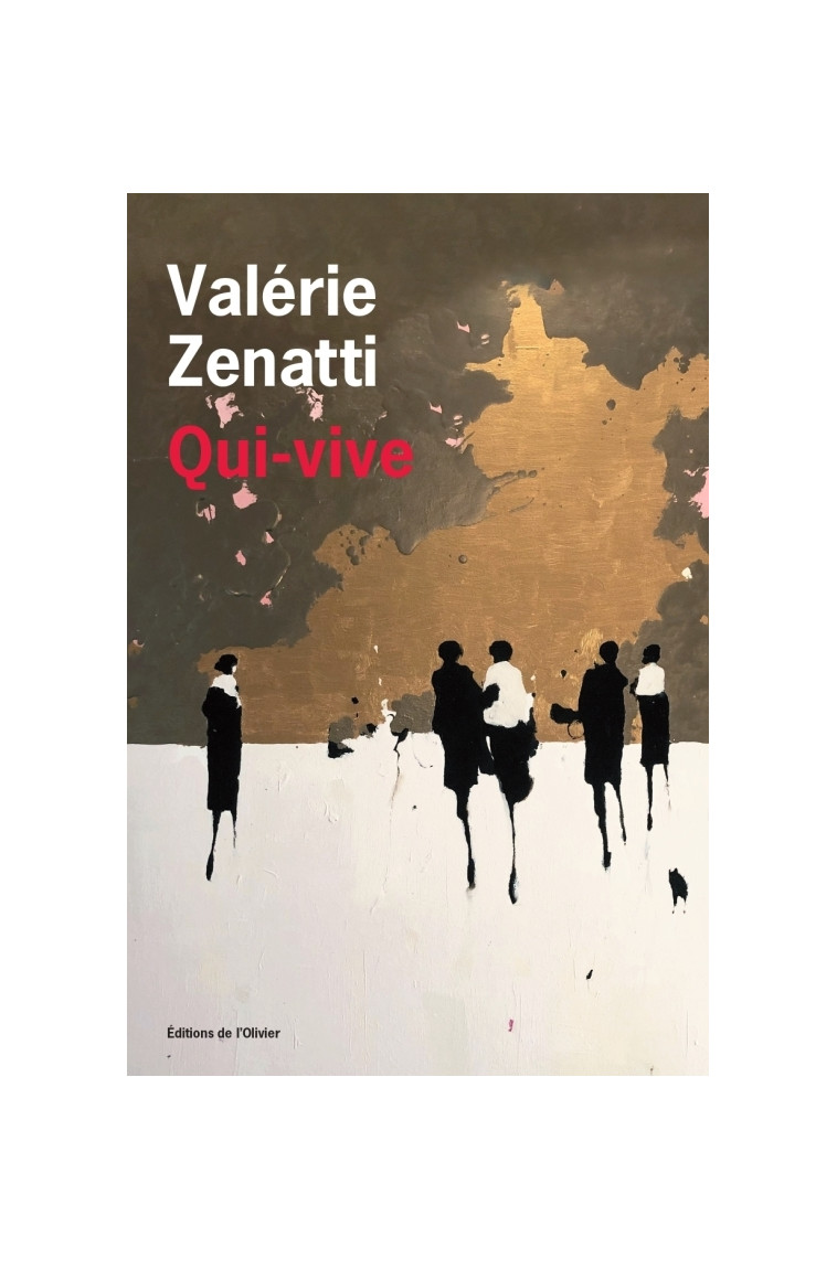 Qui-vive - Valérie Zenatti - OLIVIER