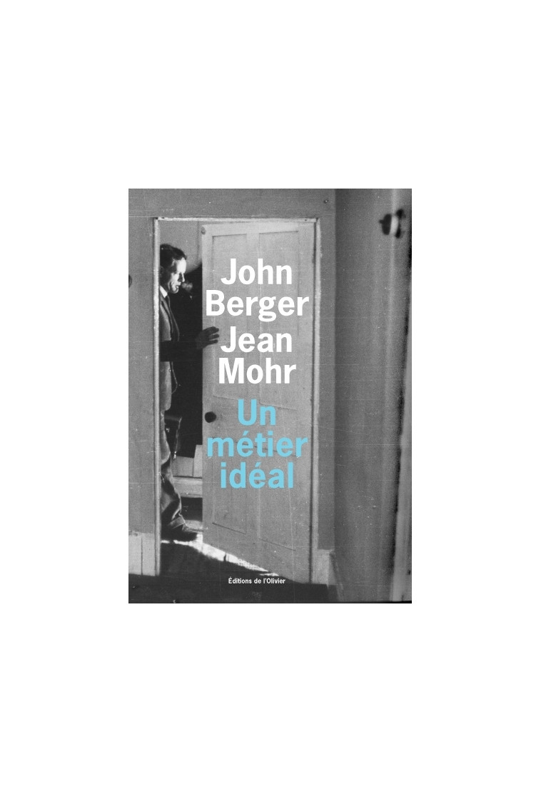 Un métier idéal - John BERGER - OLIVIER