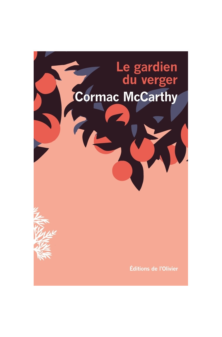 Le Gardien du verger - Cormac McCarthy - OLIVIER