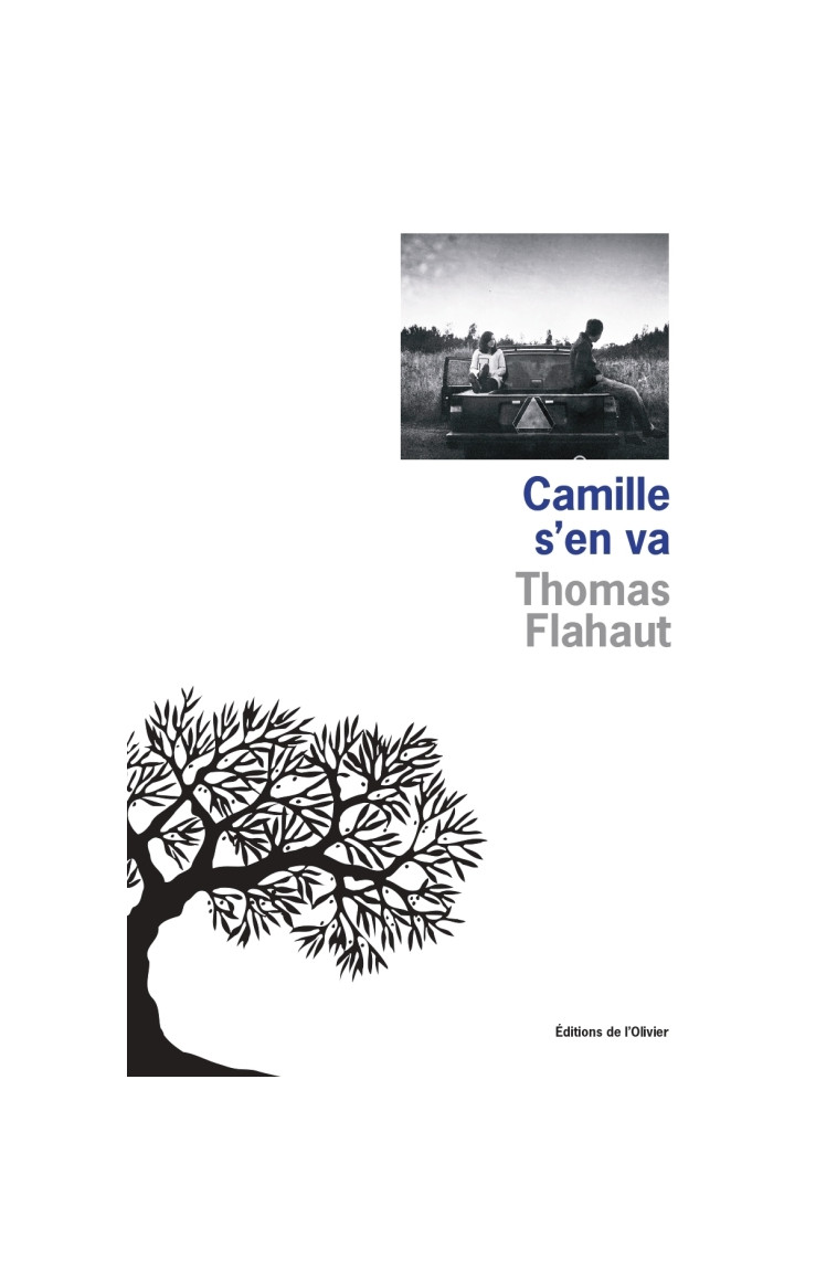 Camille s en va - Thomas Flahaut - OLIVIER