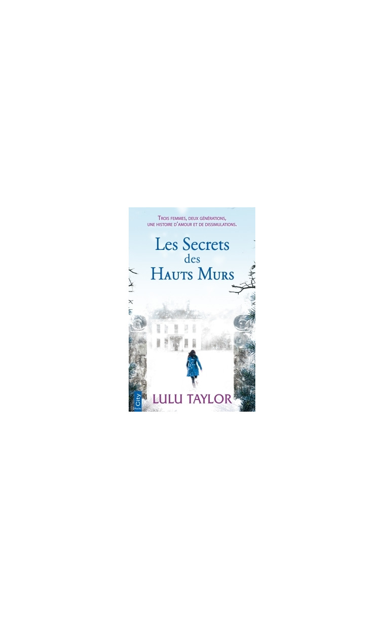 Les secrets des hauts murs - Lulu Taylor - CITY