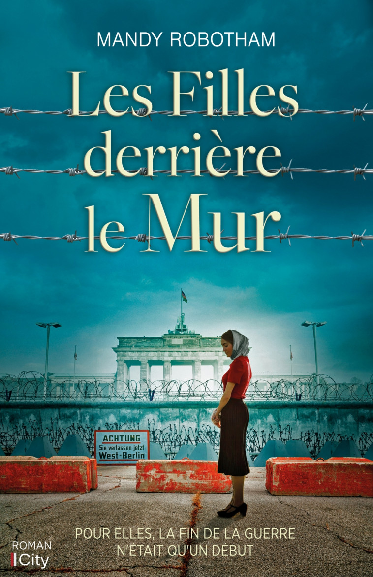 Les Filles derrière le Mur - Mandy Robotham - CITY