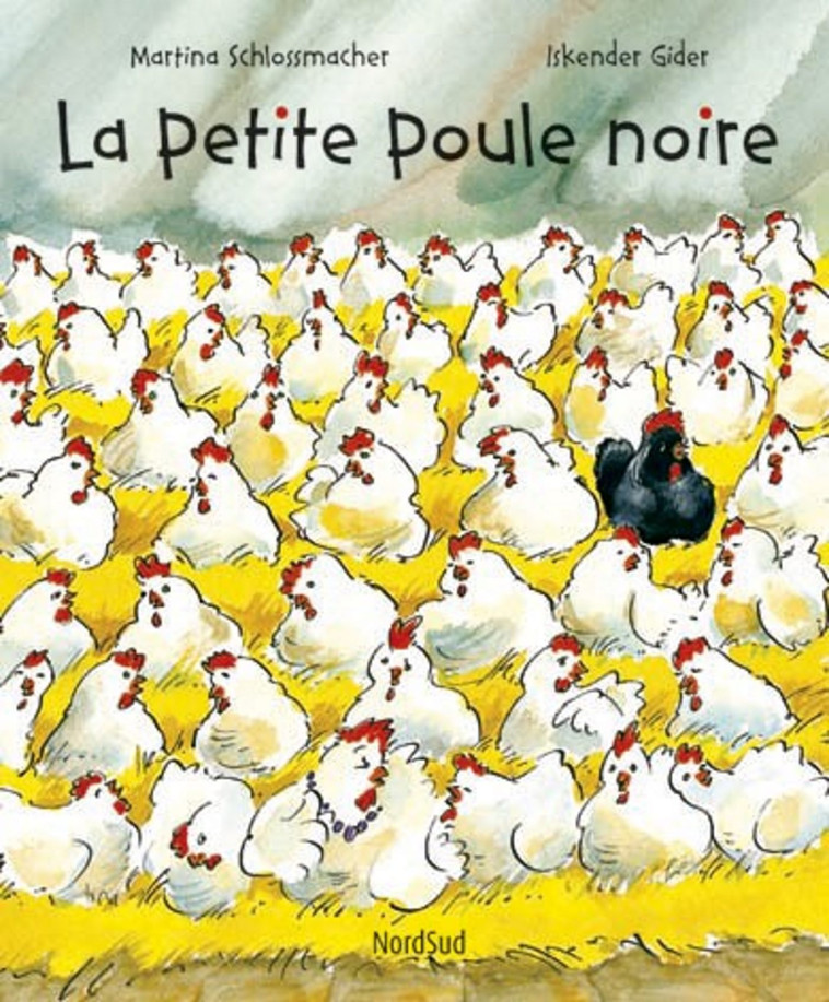 La petite poule noire - Martina Schlossmacher - NORD SUD