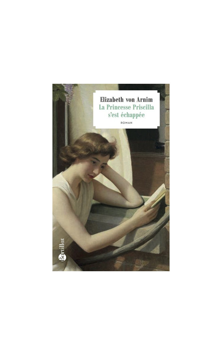 La Princesse Priscilla s'est échappée - Elizabeth Von Arnim - BARTILLAT