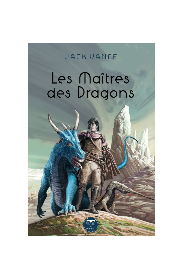 Les maîtres des dragons - Jack Vance - BELIAL