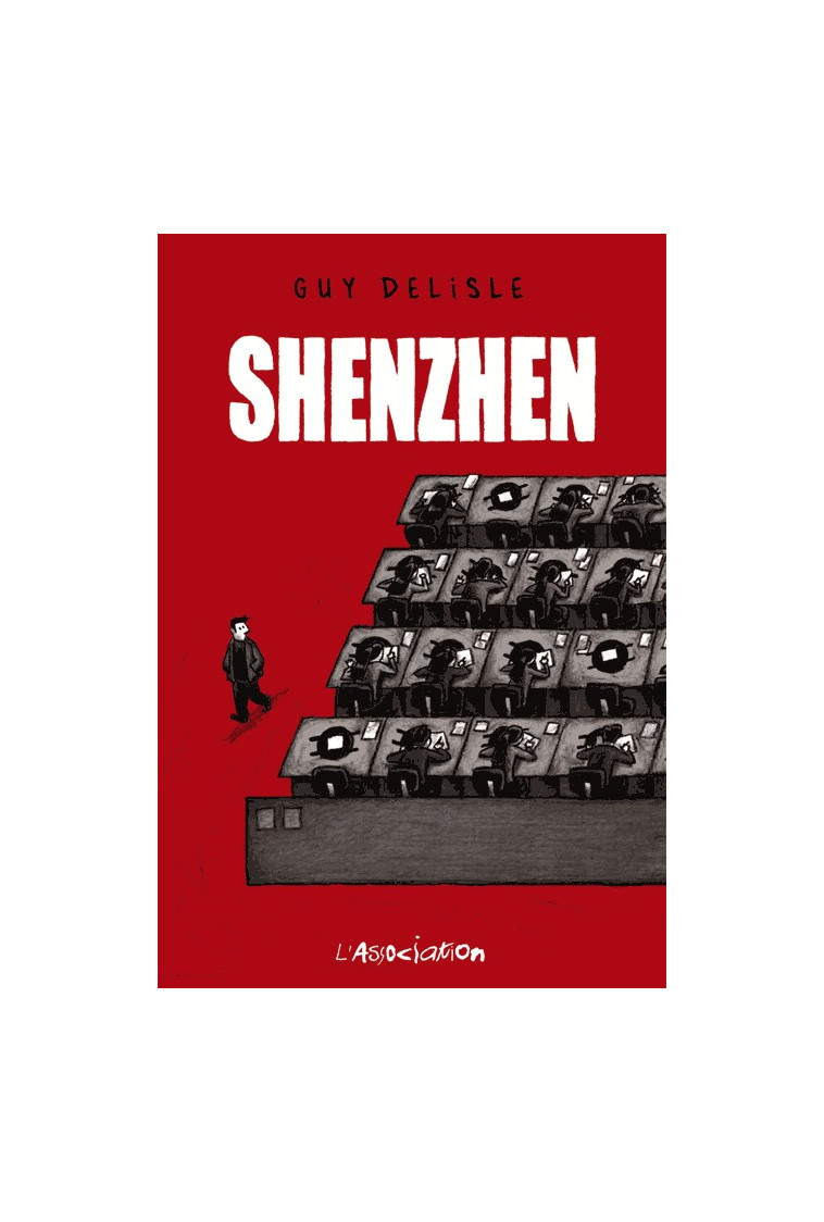 Shenzhen - Guy Delisle - ASSOCIATION