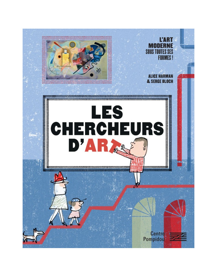 LES CHERCHEURS D'ART -  Collectif - CENTRE POMPIDOU