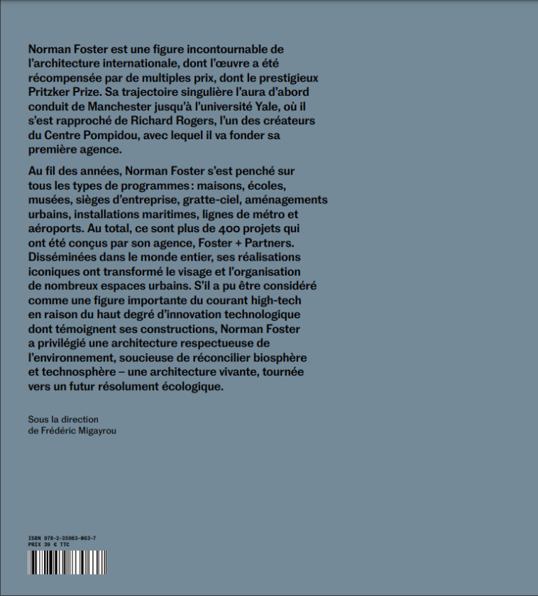Norman Foster   Catalogue de l'exposition VF -  Sous la direction de frederic migayrou - CENTRE POMPIDOU
