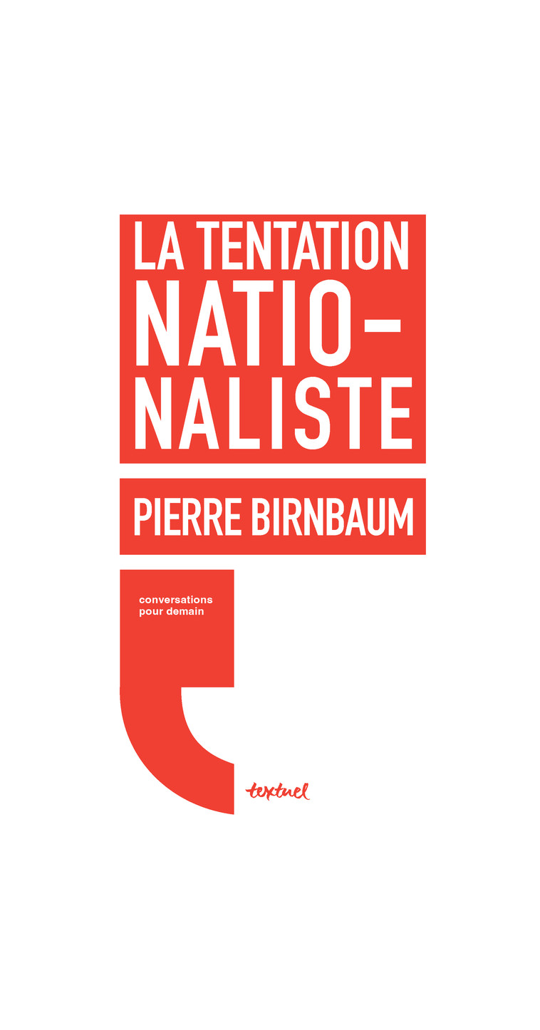 La tentation nationaliste - Régis Meyran - TEXTUEL