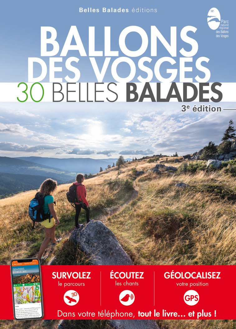 BALLONS DES VOSGES : 30 BELLES BALADES -  Collectif - BELLES BALADES