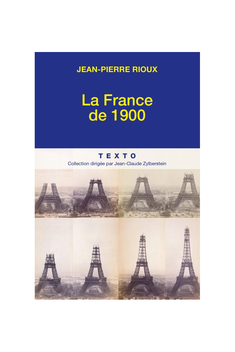 La France de 1900 - Jean-Pierre Rioux - TALLANDIER