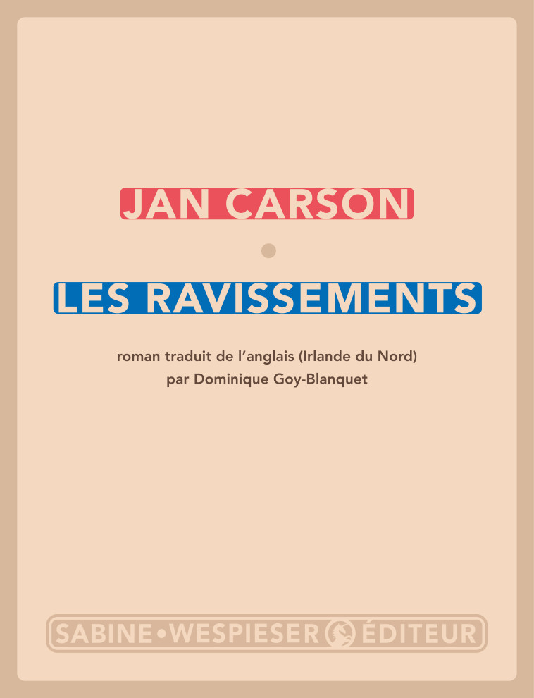 Les ravissements - Jan Carson - SABINE WESPIESE