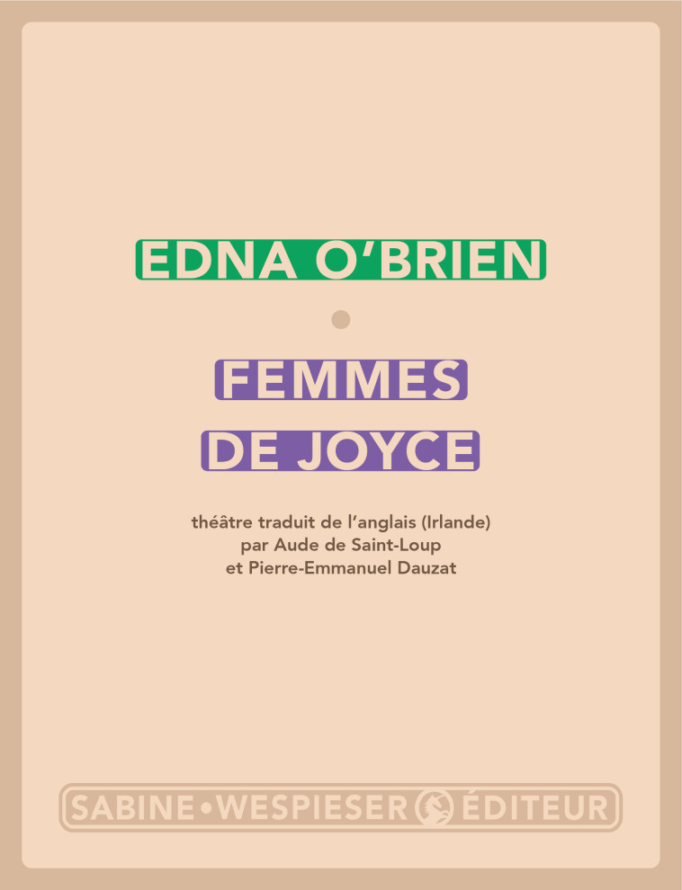 Femmes de Joyce - Edna O'Brien - SABINE WESPIESE