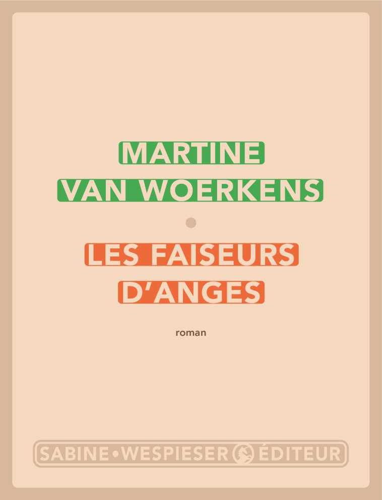 Les faiseurs d'anges - Martine Van Woerkens - SABINE WESPIESE