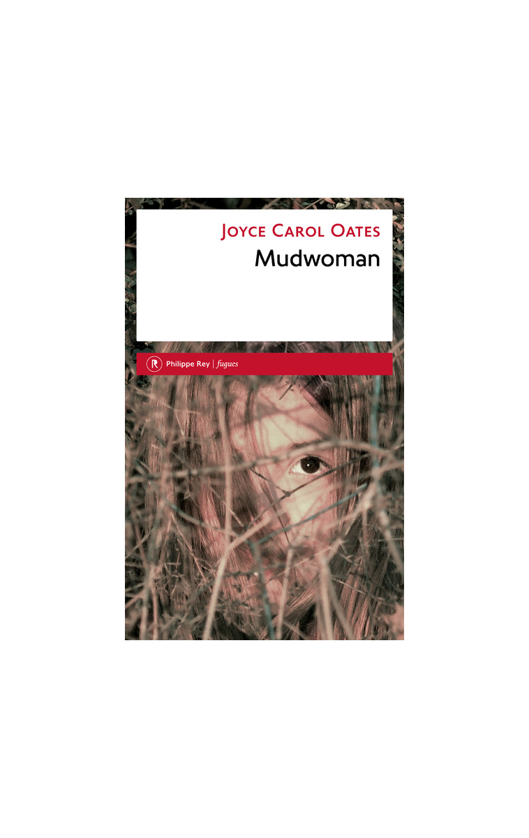 Mudwoman - Joyce Carol Oates - REY