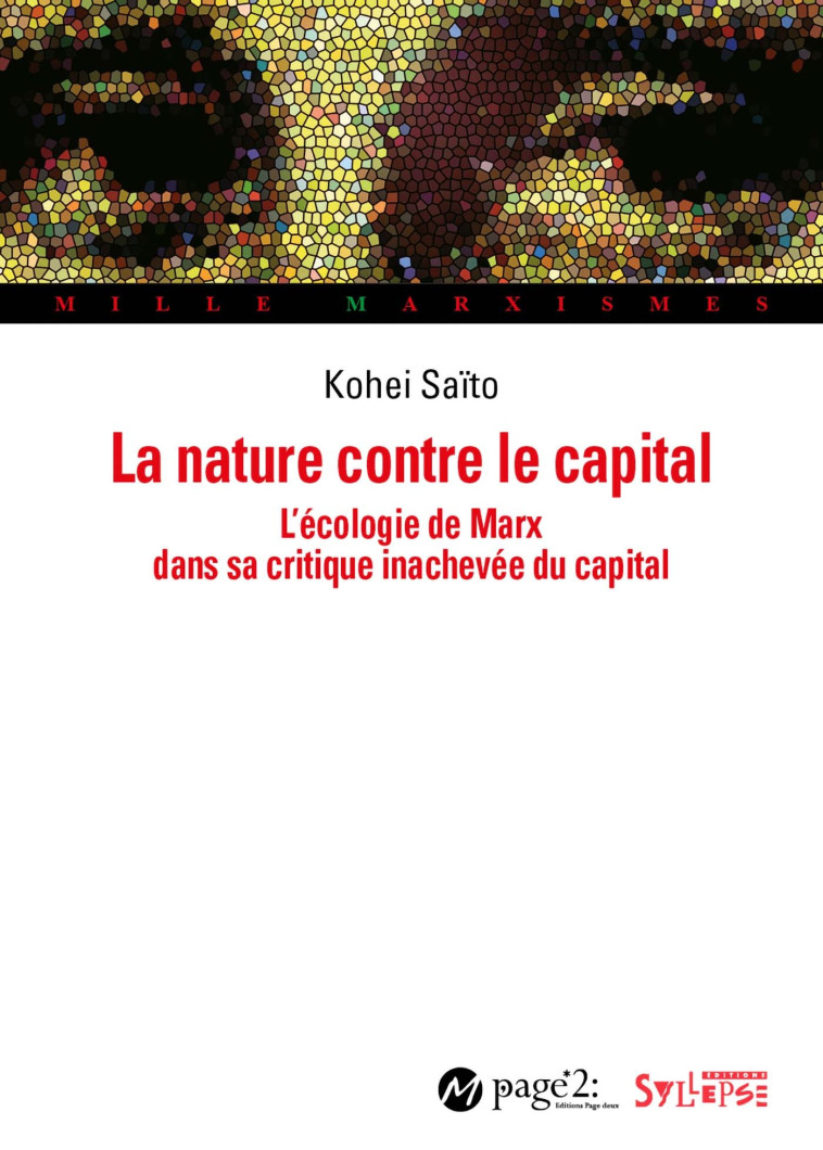 La nature contre le capital - Koheï Saïto - SYLLEPSE