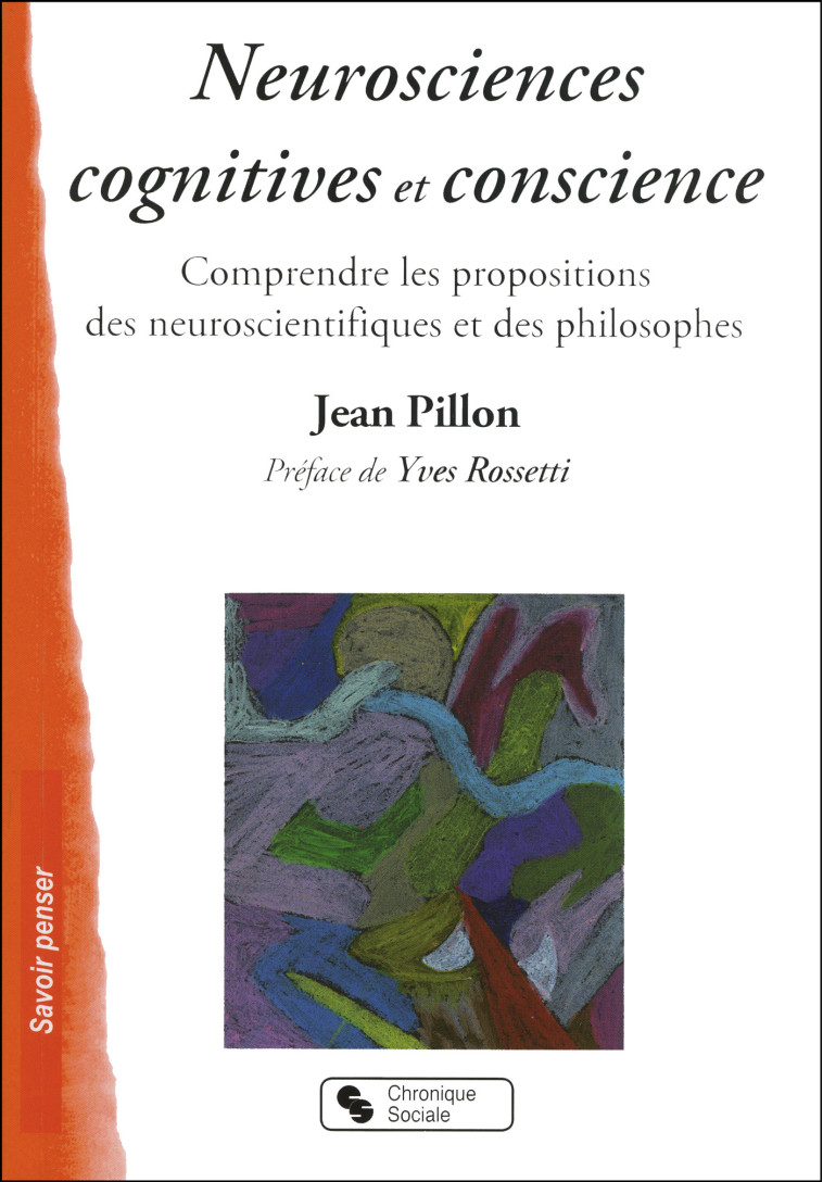 Neurosciences cognitives et conscience - Jean Pillon - CHRONIQUE SOCIA