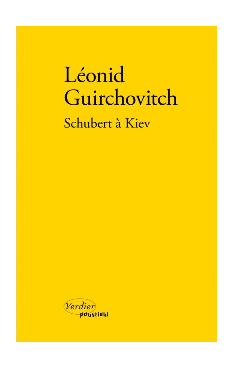 Schubert à Kiev - Leonid Guirchovitch - VERDIER