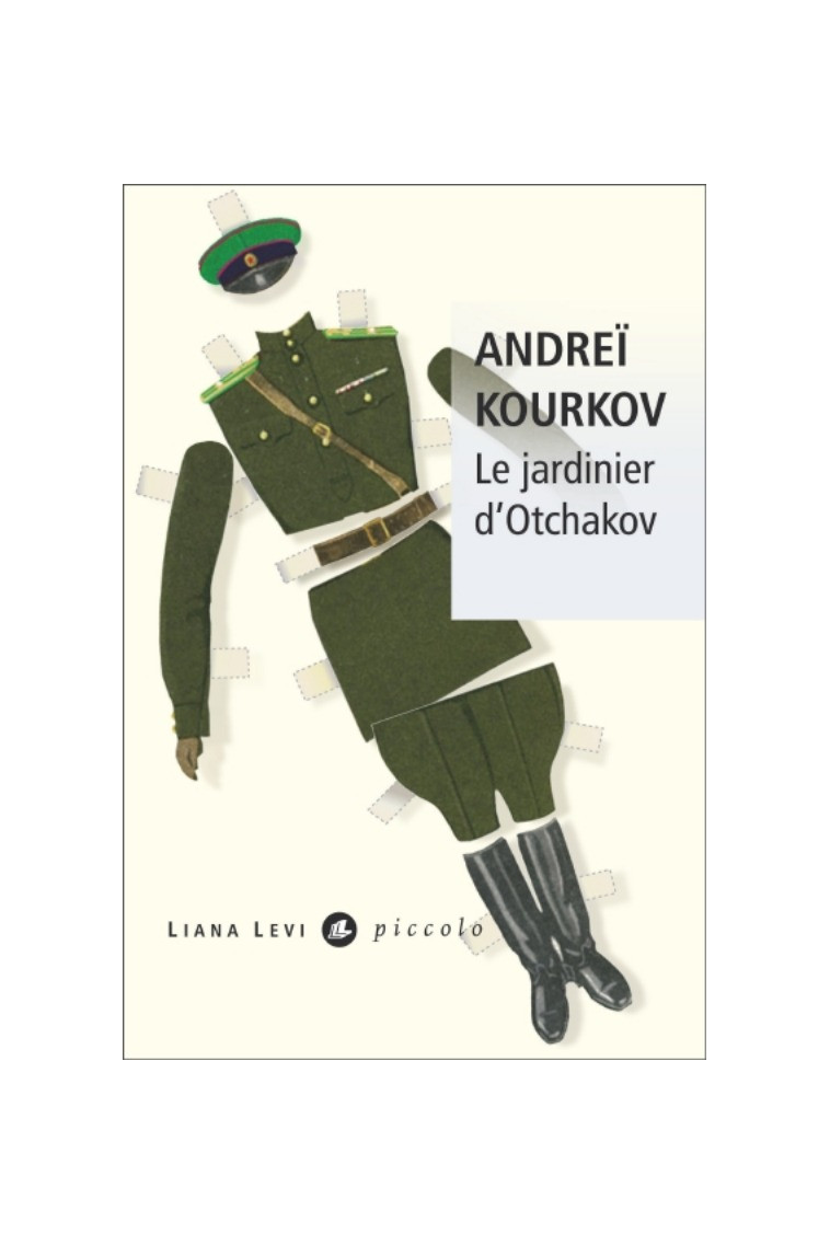 Le jardinier d'Otchakov - Andreï Kourkov - LEVI