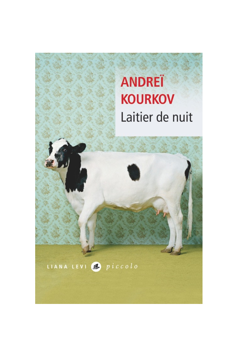 Laitier de nuit - Andreï Kourkov - LEVI