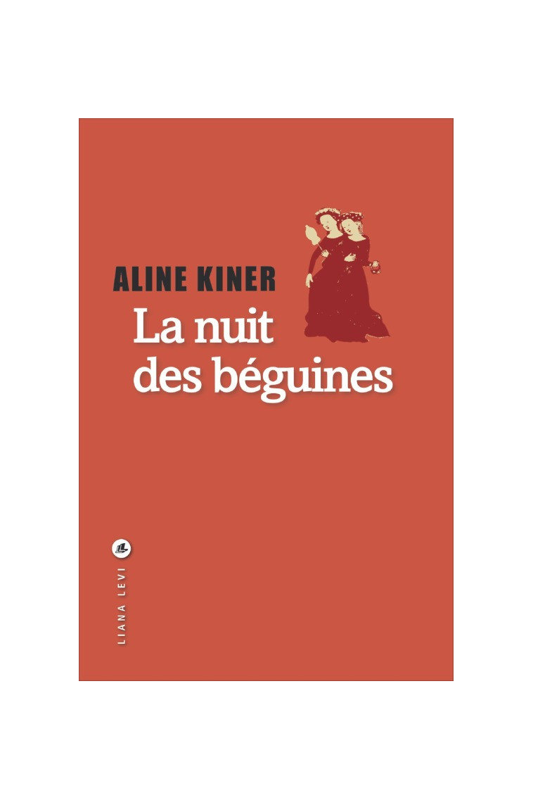 La nuit des béguines - Aline Kiner - LEVI