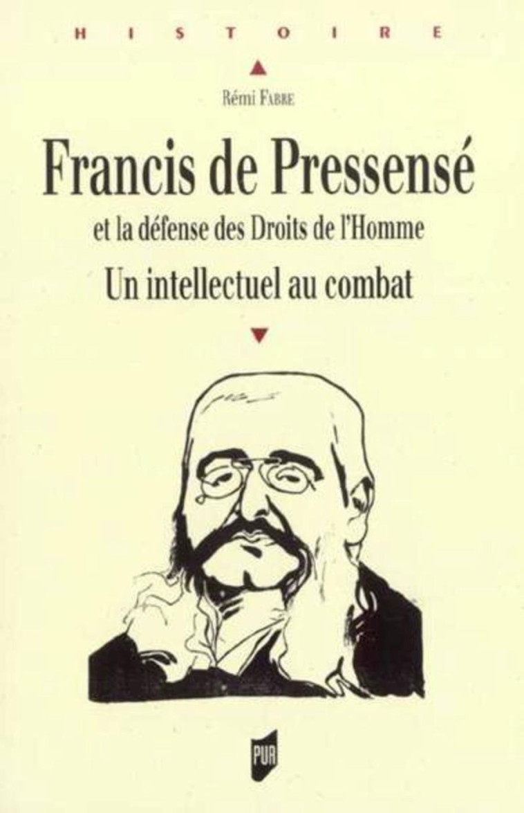 FRANCIS DE PRESSENSE (1853-1914) -  PUR - PU RENNES