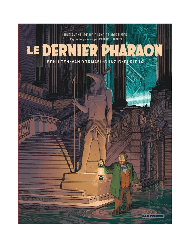 Un autre regard sur Blake & Mortimer - Le Dernier Pharaon -  Schuiten Francois - BLAKE MORTIMER