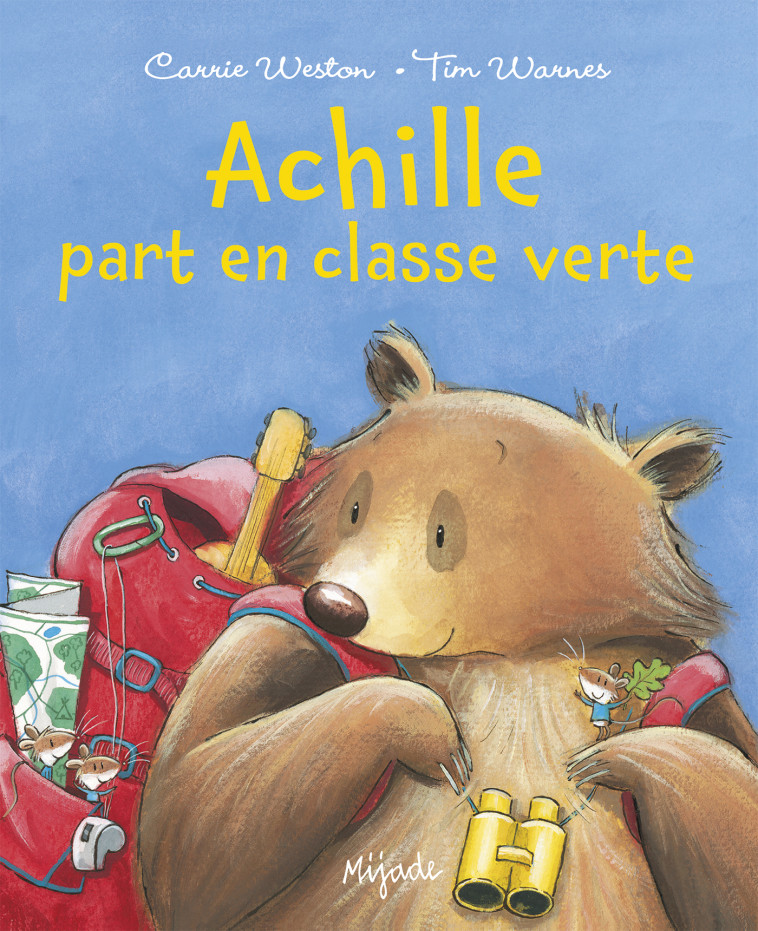 ACHILLE PART EN CLASSE VERTE - Tim Warnes - MIJADE