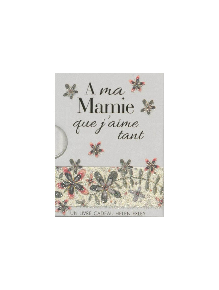 A MA MAMIE QUE J'AIME TANT -  EXLEY - EXLEY