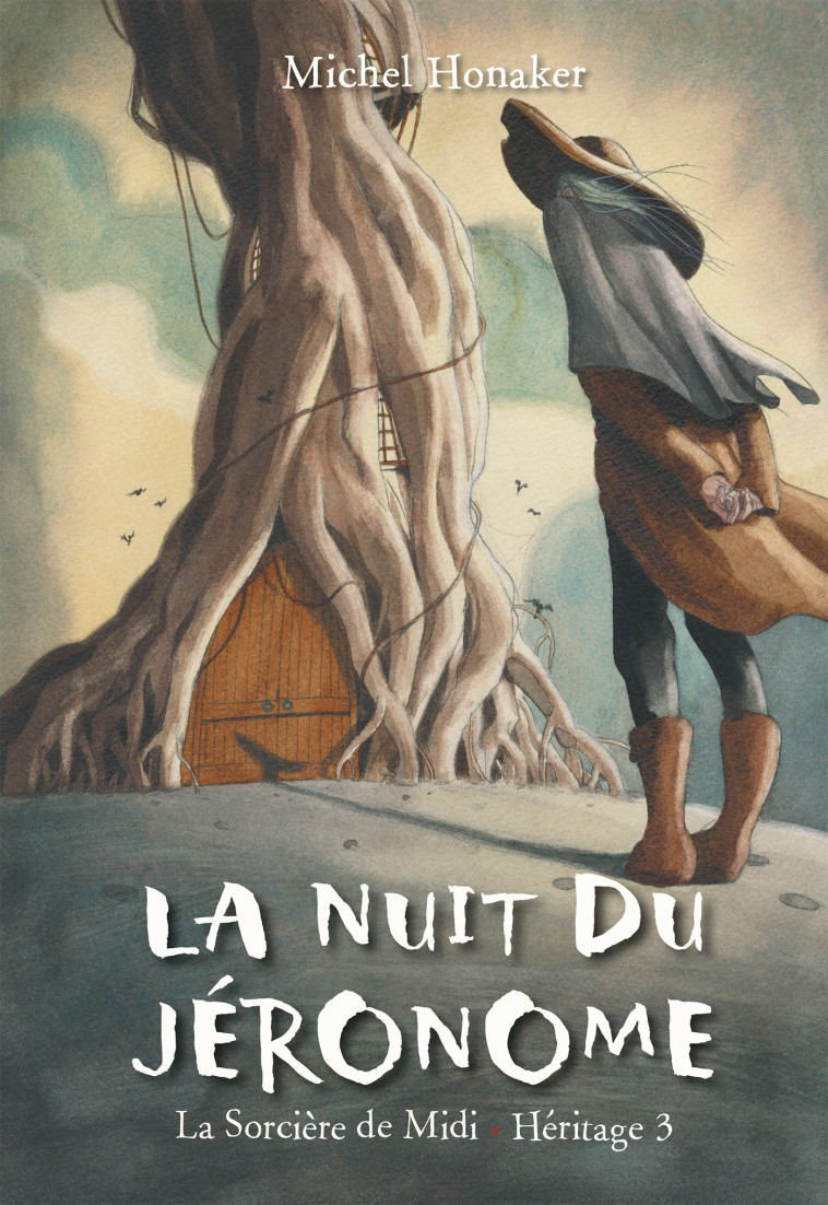 Le Jéronome (La sorcière de Midi - Héritage 3) - Michel Honaker - MIJADE