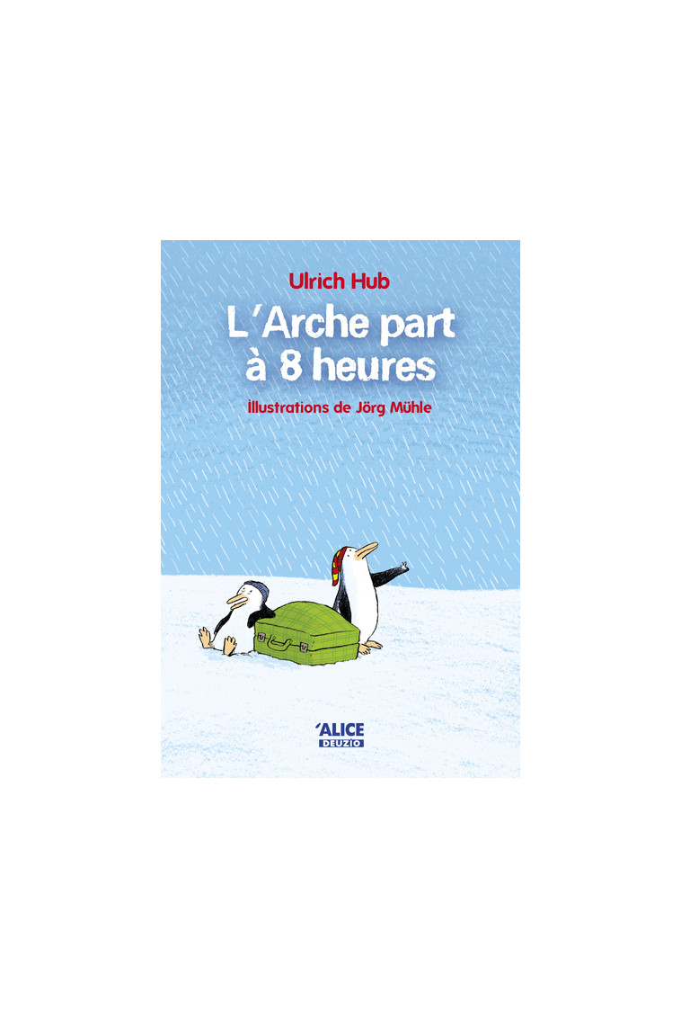 L'Arche part à 8 heures - Ulrich Hub - ALICE