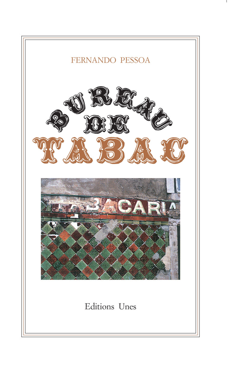 Bureau de Tabac - Fernando Pessoa - UNES