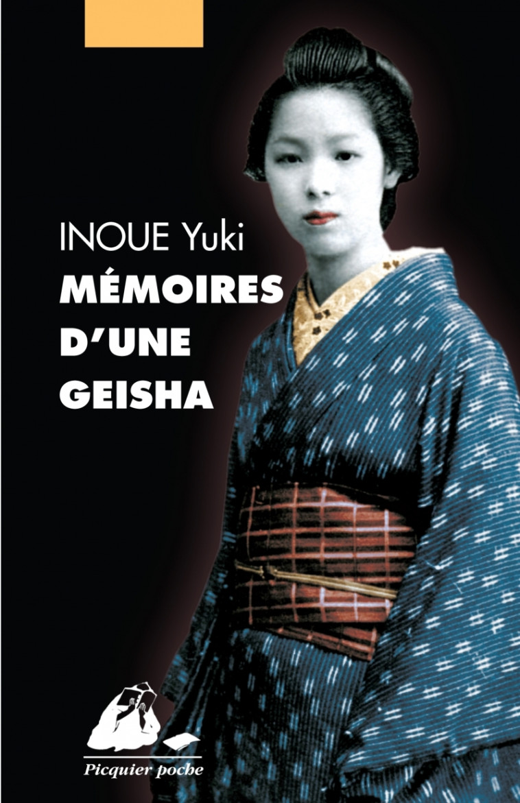 Mémoires d'une geisha - Yuki INOUE - PICQUIER