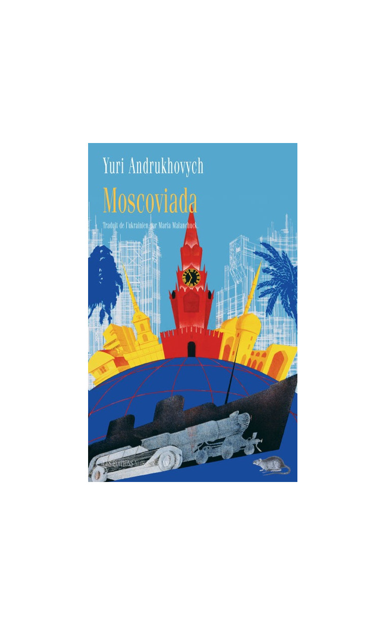 MOSCOVIADA - Yuri Andrukhovych - NOIR BLANC