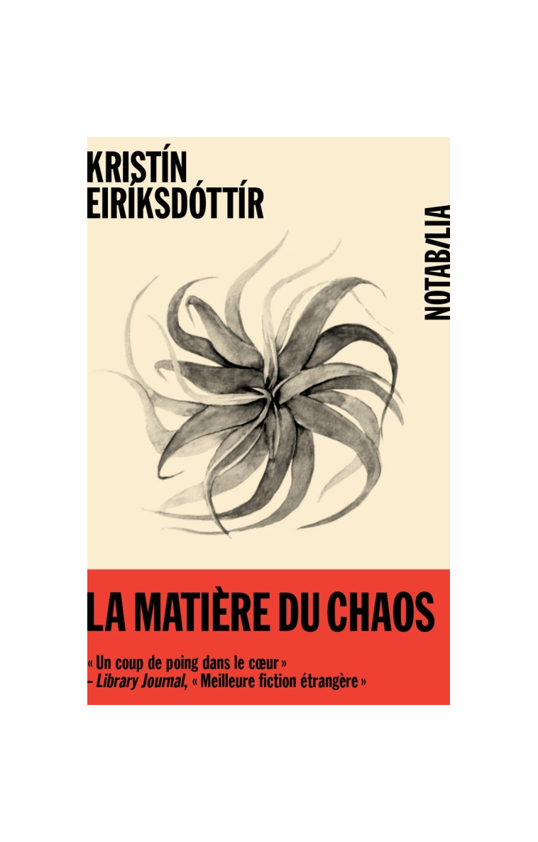 La matière du chaos - Kristín Eiríksdóttir - NOIR BLANC